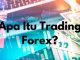 apa itu trading forex