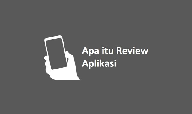 Apa itu Review Aplikasi