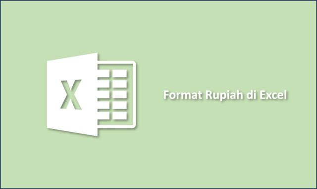 Format Rupiah di Excel