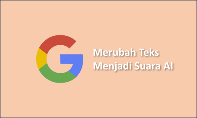 Merubah Teks Menjadi Suara AI