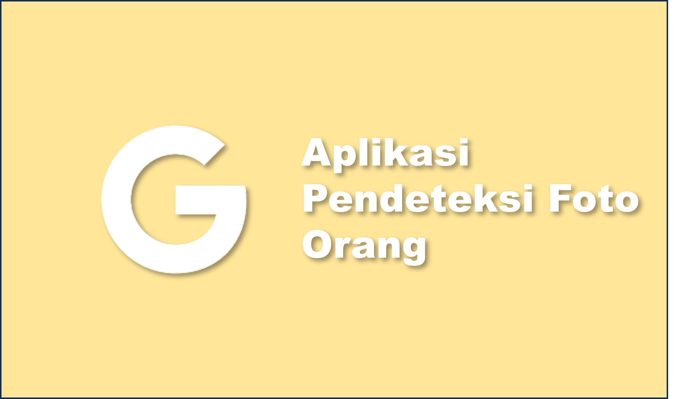 Aplikasi Pendeteksi Foto Orang