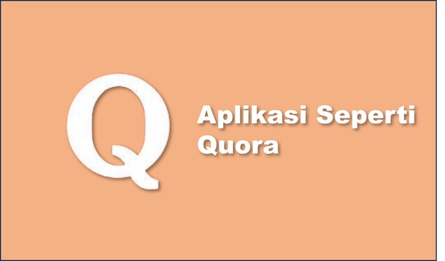 Aplikasi Seperti Quora